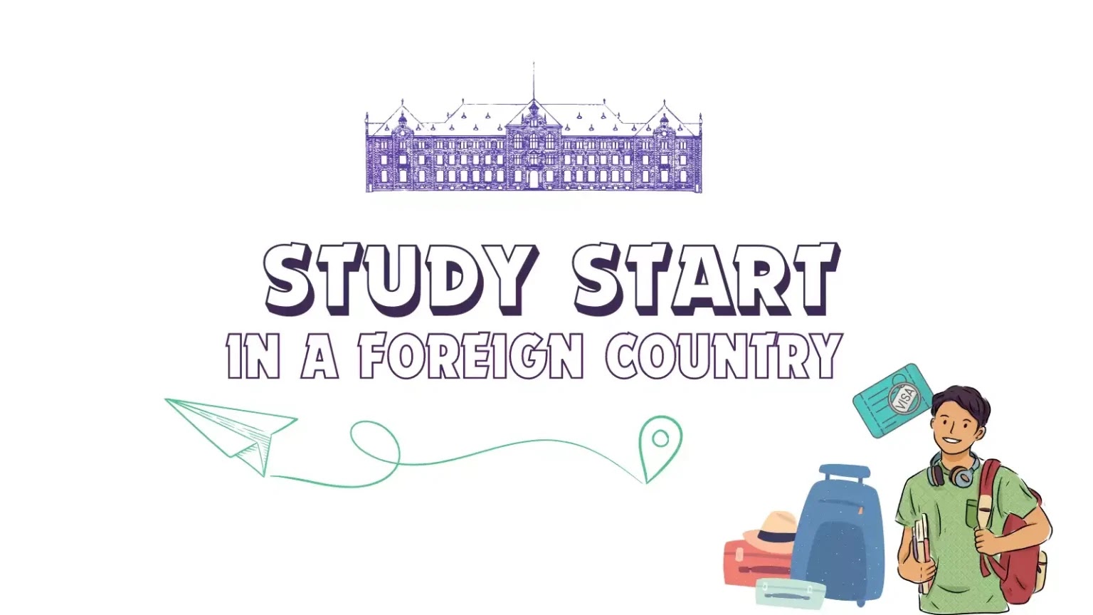 Study Start Guide in a Foreign Country